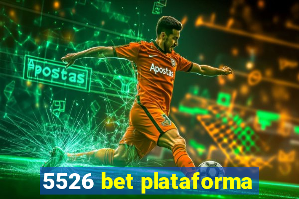 5526 bet plataforma